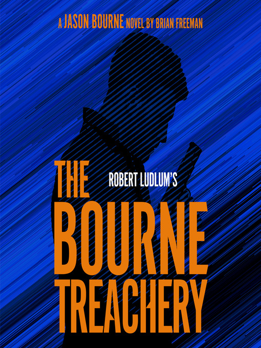 Title details for The Bourne Treachery by Brian Freeman - Wait list